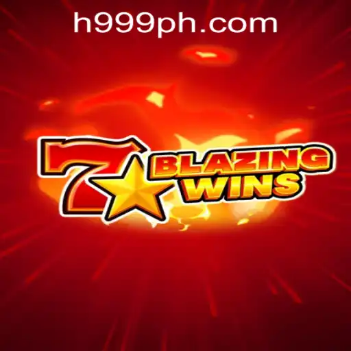 BlazingWins: An Exciting Journey at H999.WIN CASINO