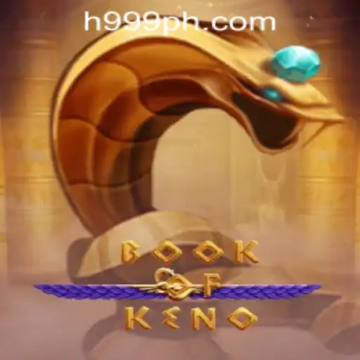 Discover the Excitement of BookOfKeno at H999.WIN Casino