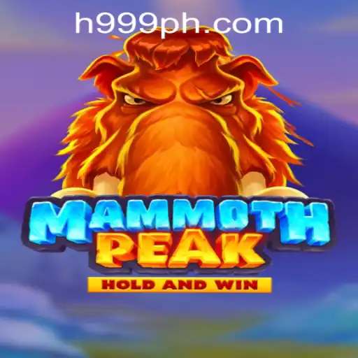 Discover the Excitement of MammothPeak in H999.WIN CASINO