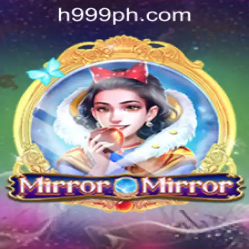 Experience Enchantment with MirrorMirror at H999.WIN CASINO