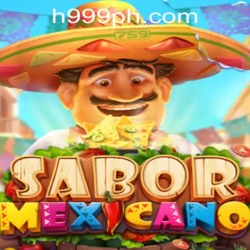 A Flavorful Adventure: Dive into SaborMexicano at H999.WIN CASINO